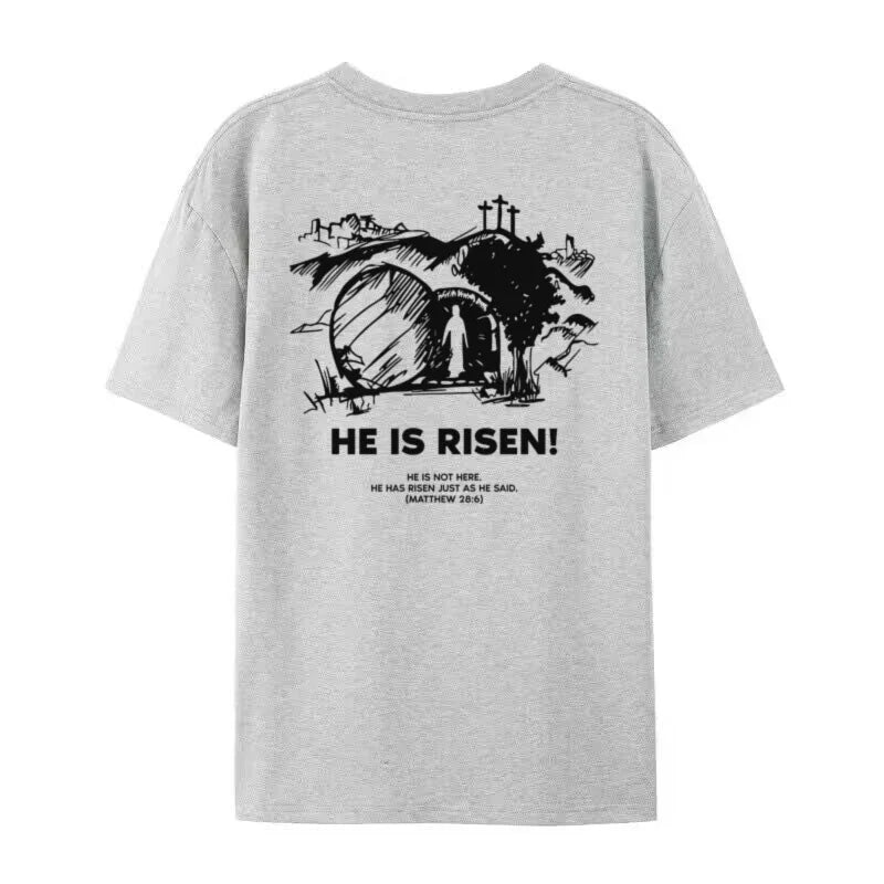 He Is Risen - Resurrection Bible Verse T-Shirt