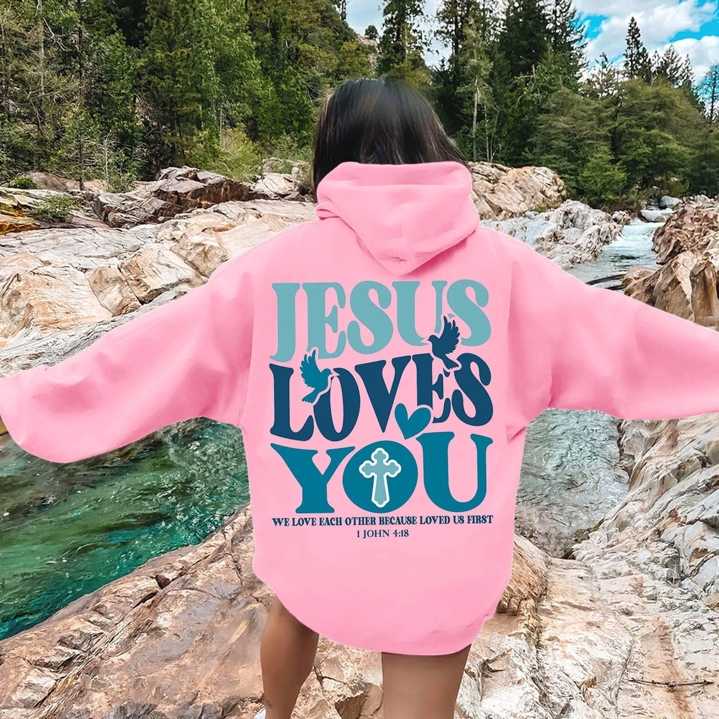 Jesus Loves You Oversized Hoodie – 1 John 4:19