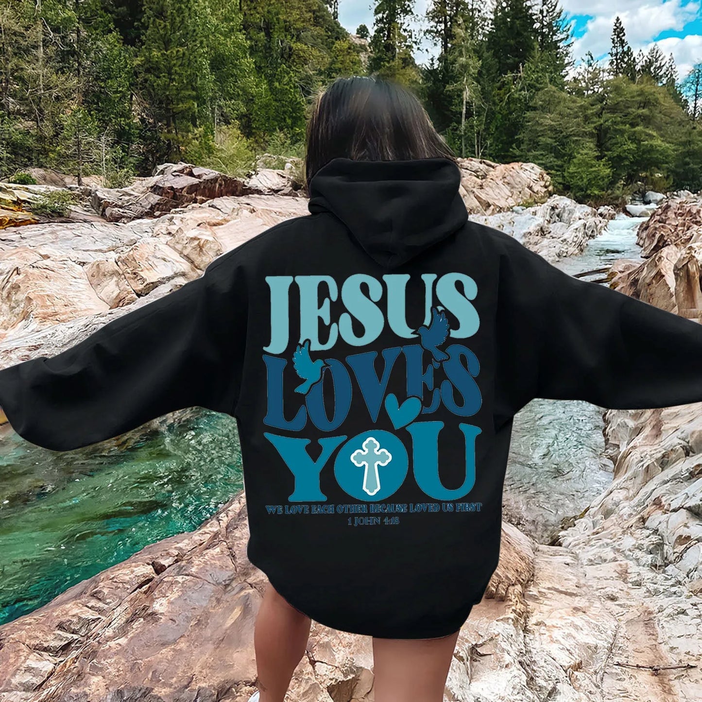 Jesus Loves You Oversized Hoodie – 1 John 4:19