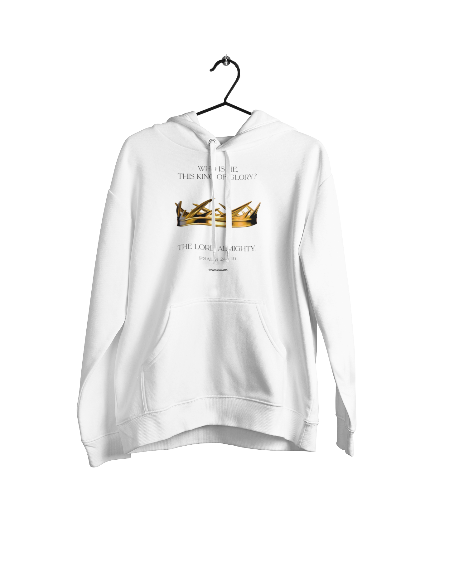 King of Glory Hoodies – Psalm 24:10