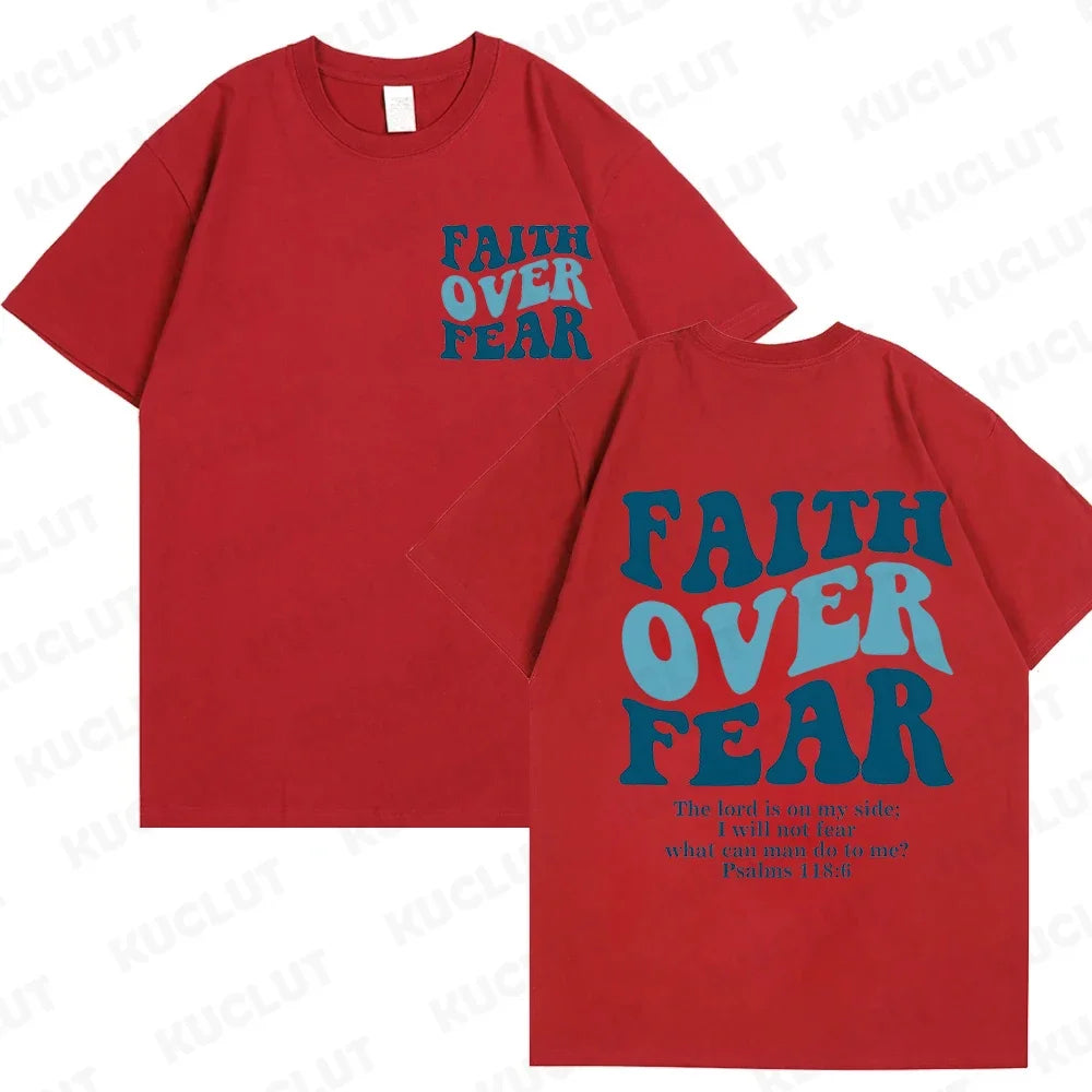 Faith Over Fear T-Shirt – Psalm 118:6