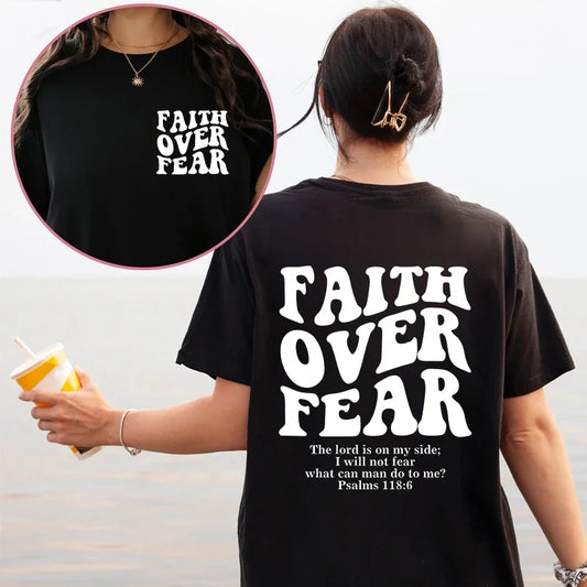 Faith Over Fear T-Shirt – Psalm 118:6