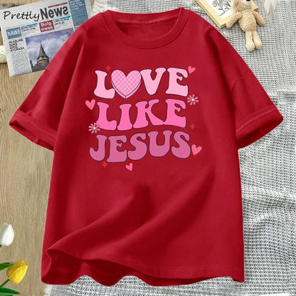 Love Like Jesus T-Shirt – Faith & Kindness