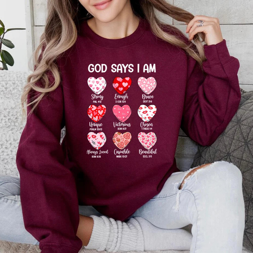 God Says I Am Sweatshirt – Faith & Confidence