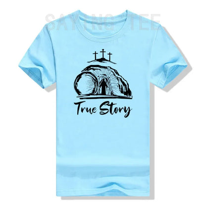 True Story - Resurrection Faith Tee