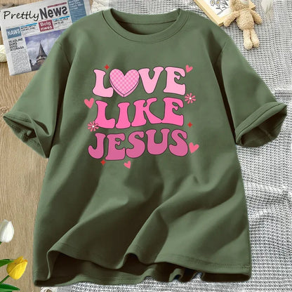 Love Like Jesus T-Shirt – Faith & Kindness