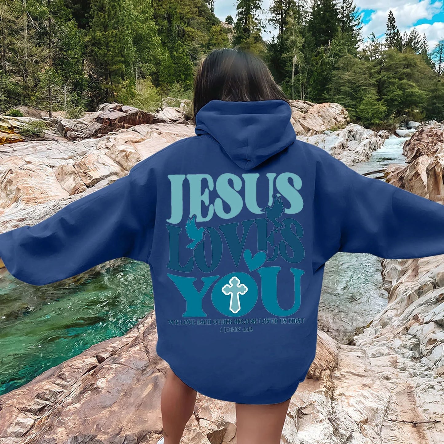 Jesus Loves You Oversized Hoodie – 1 John 4:19