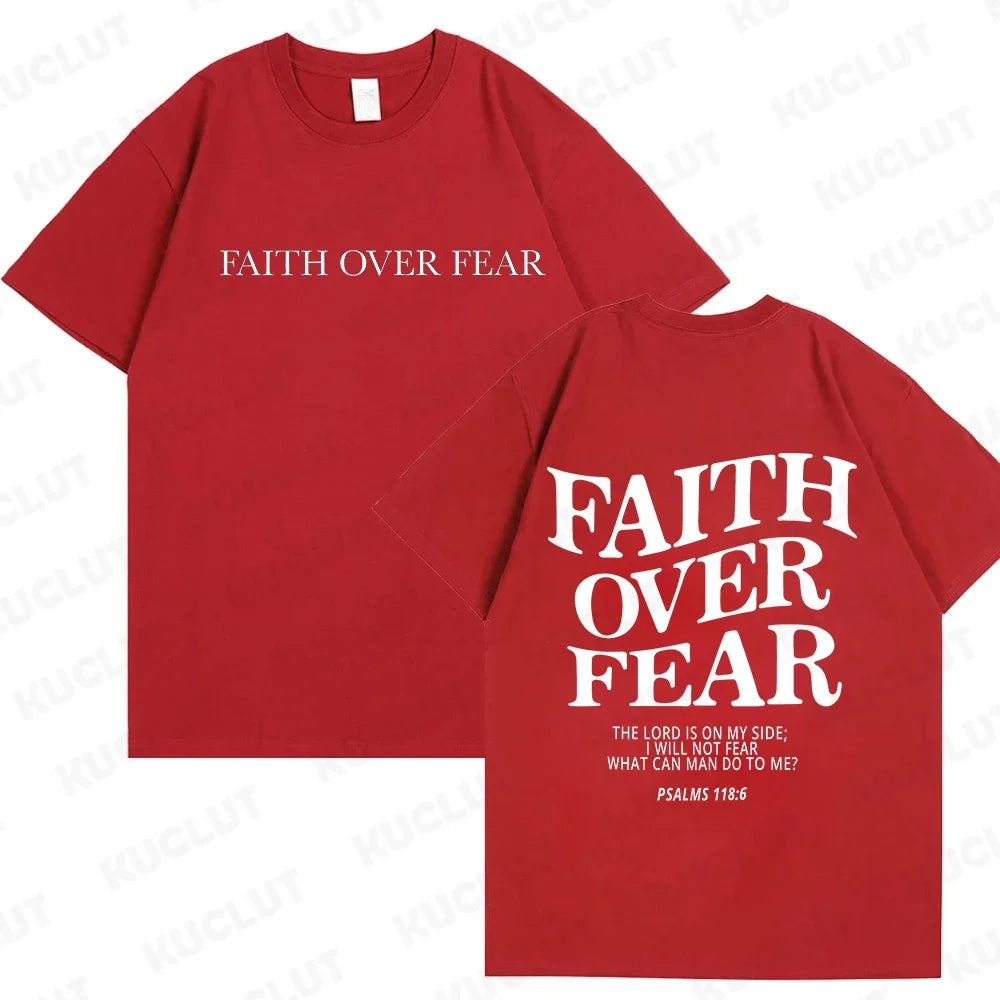 Faith Over Fear T-Shirt – Psalm 118:6