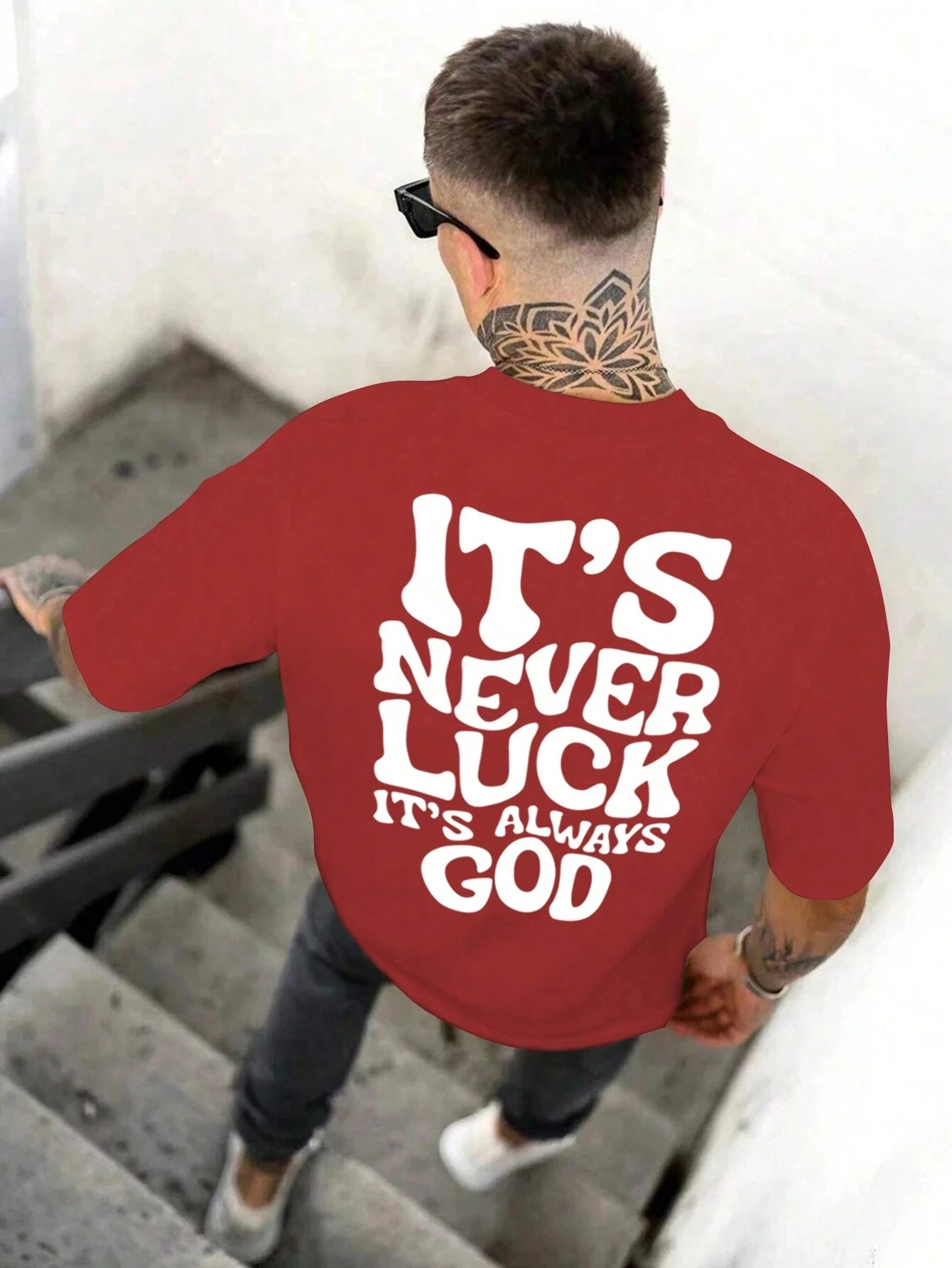 It’s Never Luck, It’s Always God T-Shirt