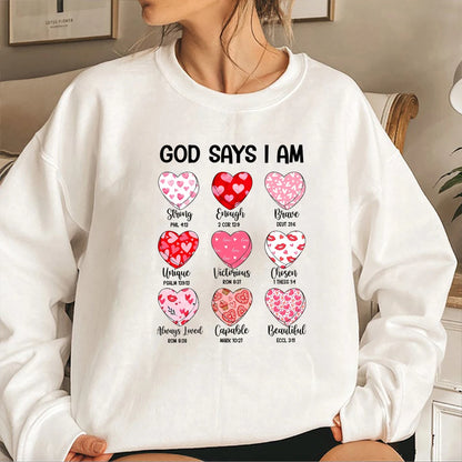 God Says I Am Sweatshirt – Faith & Confidence