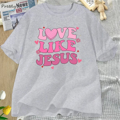 Love Like Jesus T-Shirt – Faith & Kindness