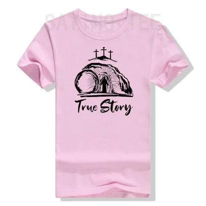 True Story - Resurrection Faith Tee
