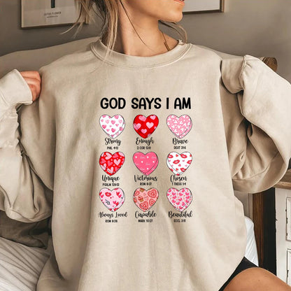 God Says I Am Sweatshirt – Faith & Confidence