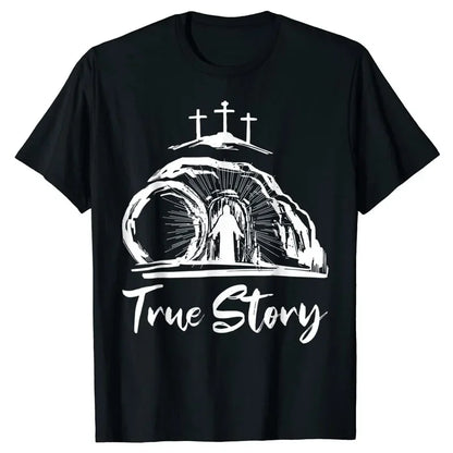 True Story - Resurrection Faith Tee