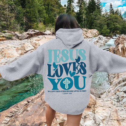 Jesus Loves You Oversized Hoodie – 1 John 4:19