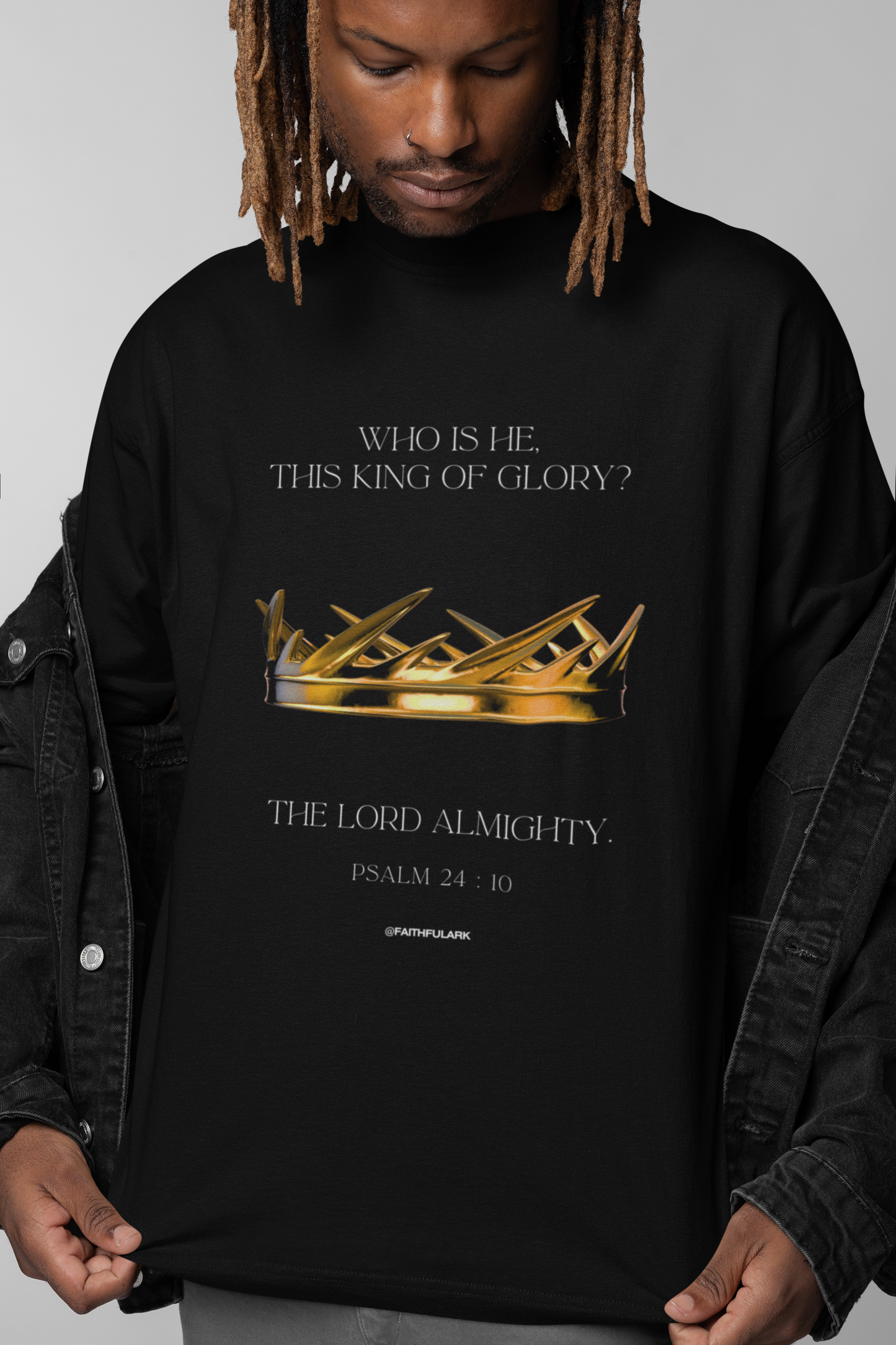 King of Glory T-Shirts – Psalm 24:10
