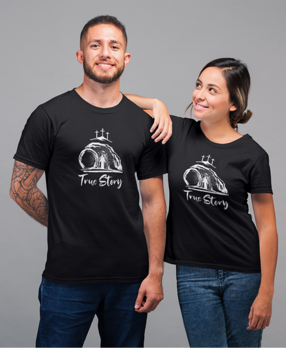 True Story - Resurrection Faith Tee