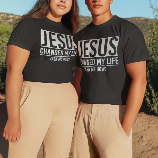 Jesus Changed My Life T-Shirt – Start the Conversation