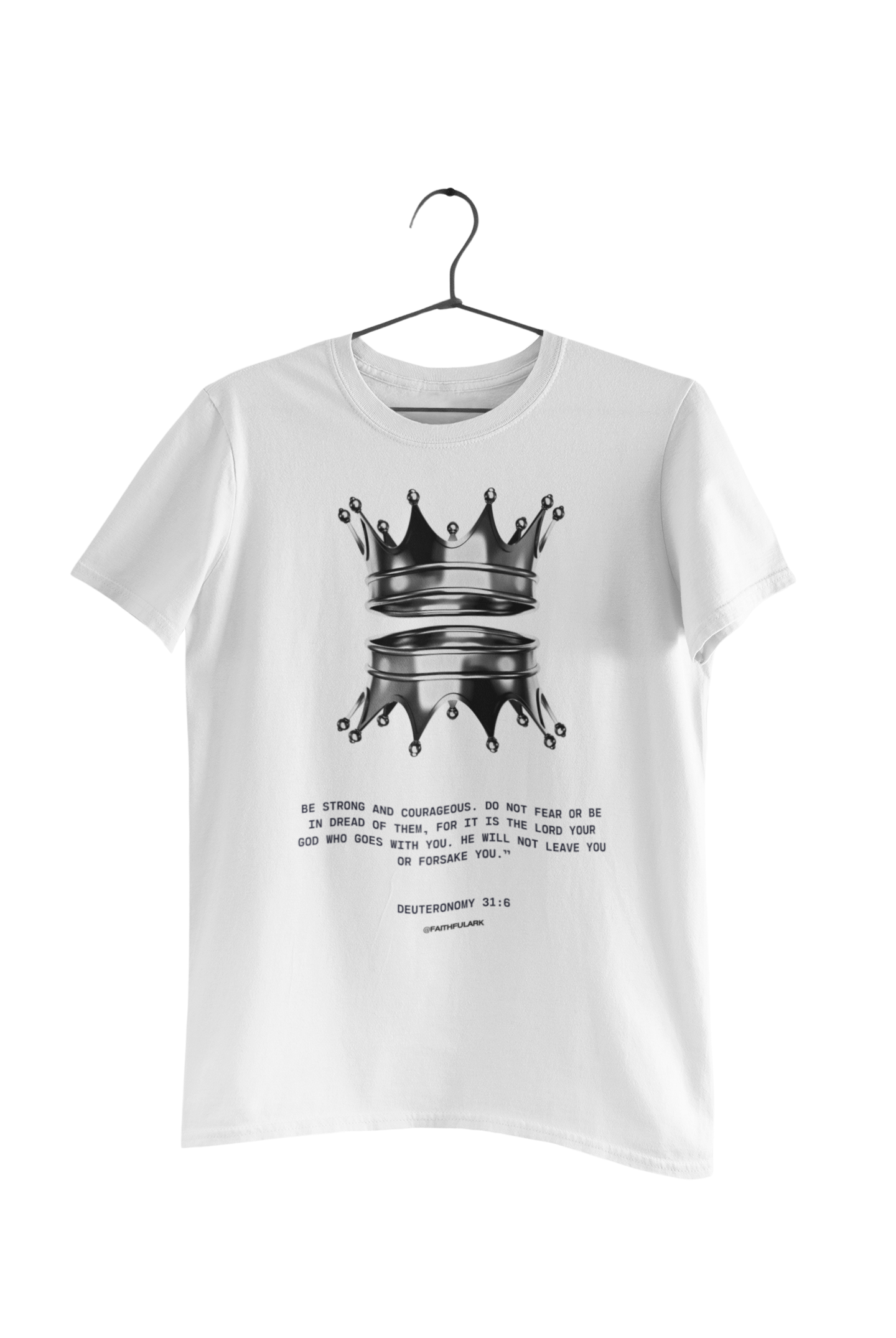 Courage & Faith T-Shirt – Deuteronomy 31:6